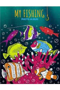 My Fishing Photo Album