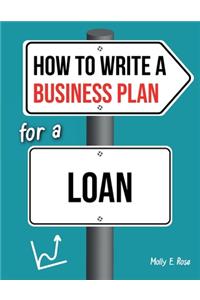 How To Write A Business Plan For A Loan