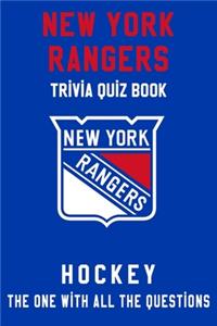 New York Rangers Trivia Quiz Book - Hockey - The One With All The Questions