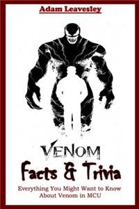 Venom Facts Trivia