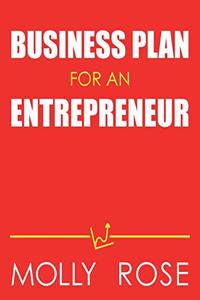 Business Plan For An Entrepreneur