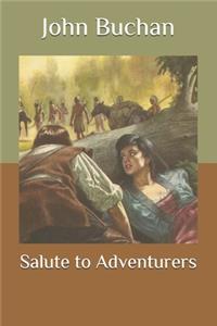 Salute to Adventurers