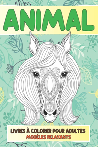 Livres à colorier pour adultes - Modèles relaxants - Animal