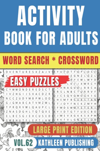 Crossword Word Search Puzzle Books for adults: Wordsearch Activity book for senior Large Print - Improve your brain with this Game Book - Perfect Gift for Senior, adult, mom Made in USA - Vol. 62