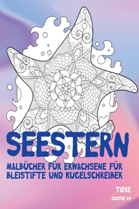 Malbücher für Erwachsene für Bleistifte und Kugelschreiber - Grosse A4 - Tiere - Seestern