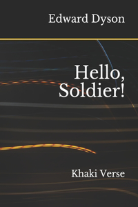 Hello, Soldier!