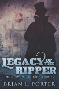 Legacy Of The Ripper