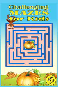 Challenging Mazes for Kids age 8-12