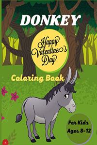 DONKEY Happy Valentine's Day Coloring Book For Kids Ages 8-12