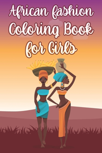 African Fashion Coloring Book For Girls