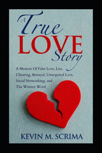 A True Love Story
