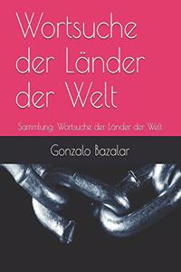 Wortsuche der Länder der Welt