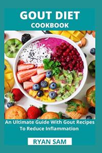 Gout Diet Cookbook