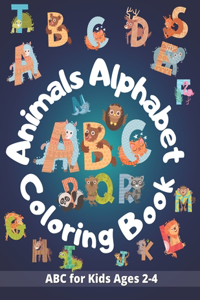 Animals Alphabet ABC Coloring Book for Kids Ages 2-4