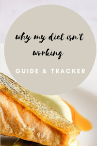 Why my diet isn't working