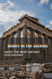 History Of The Ancients