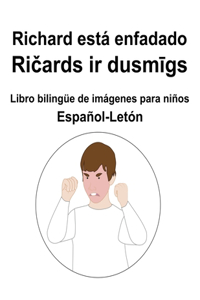Español-Letón Richard está enfadado / Ričards ir dusmīgs Libro bilingüe de imágenes para niños