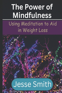 Power of Mindfulness