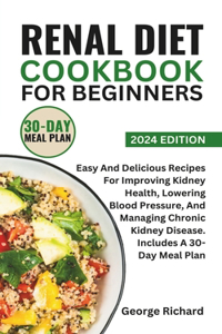 Renal Diet Cookbook for Beginners