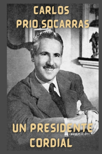 Un Presidente Cordial