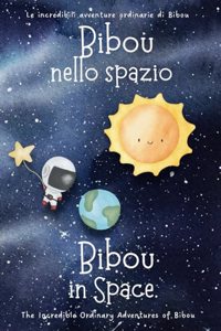 Bibou nello spazio - Bibou in Space