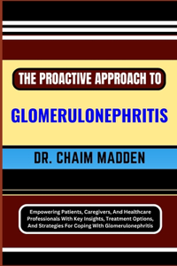 Proactive Approach to Glomerulonephritis