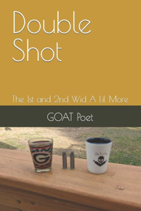 Double Shot
