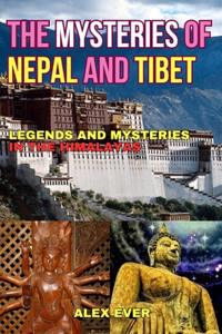 Mysteries of Nepal and Tibet