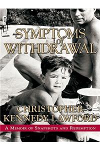 Symptoms of Withdrawal