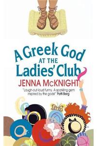 A Greek God at the Ladies' Club