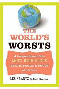 The World's Worsts