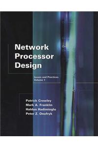 Network Processor Design