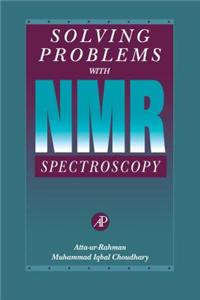 Solving Problems with NMR Spectroscopy