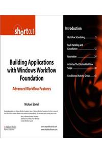 Building Applications with Windows Workflow Foundation (WF)