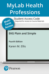 Mylab Health Professions with Pearson Etext Access Code for EKG Plain and Simple