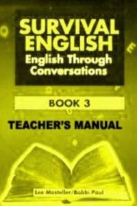 Survival English 3: English Through Conversation Teacher's Manual