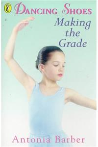 Making the Grade (Dancing Shoes)