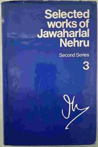 Selected Works of Jawaharlal Nehru, Second Series