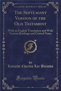 The Septuagint Version of the Old Testament