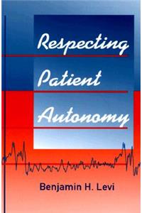 Respecting Patient Autonomy