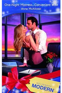 One-Night Mistress...Convenient Wife