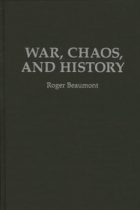 War, Chaos, and History