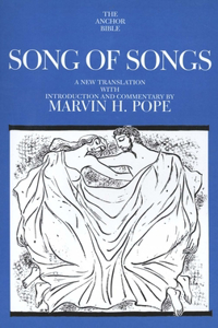 Song of Songs: A New Translation With Introduction and Commentary