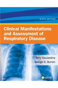 Clinical Manifestations & Assessment of Respiratory Disease - E-Book