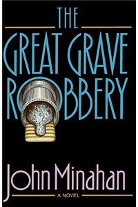 The Great Grave Robbery
