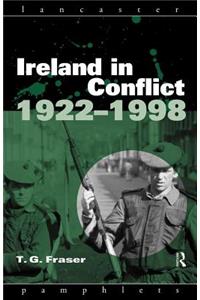 Ireland in Conflict 1922-1998