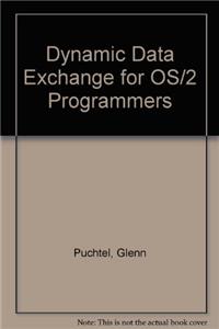 Dynamic Data Exchange for OS/2 Programmers