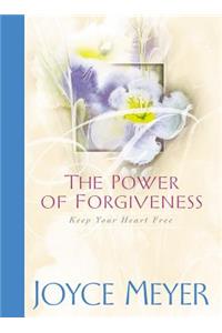 The Power of Forgiveness