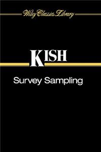 Survey Sampling (Wiley Classics Libary)