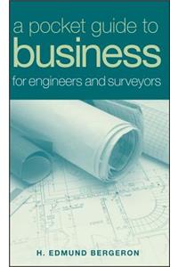 A Pocket Guide to Business for Engineers and Surveyors
